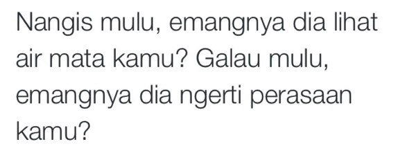 QUOTES: Bisa Bikin Bijak, Bisa Bikin Galau (?) (Part 2) | Kepiting Bulan