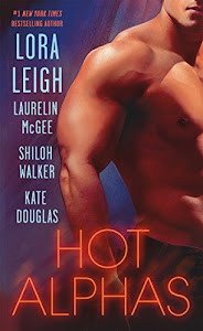 Hot Alphas: Four Steamy Short Stories