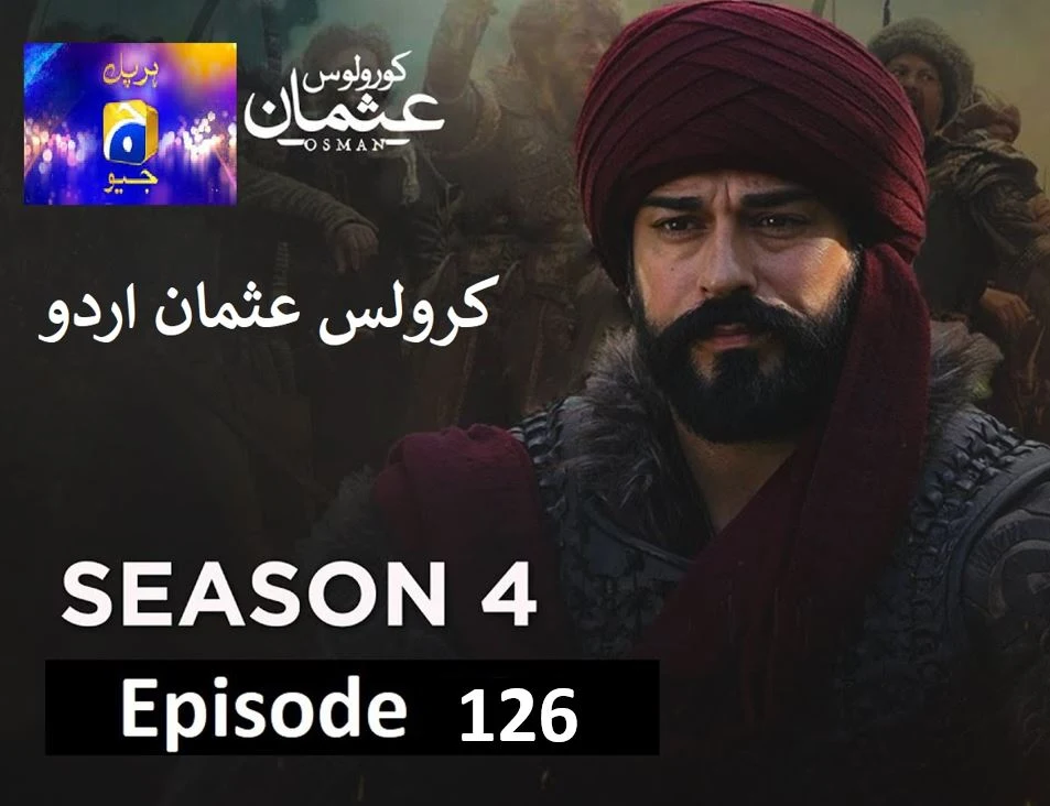 Recent,kurulus osman season 4 urdu Har pal Geo,kurulus osman urdu season 4 episode 126 in Urdu,kurulus osman urdu season 4 episode 126 in Urdu and Hindi Har Pal Geo,