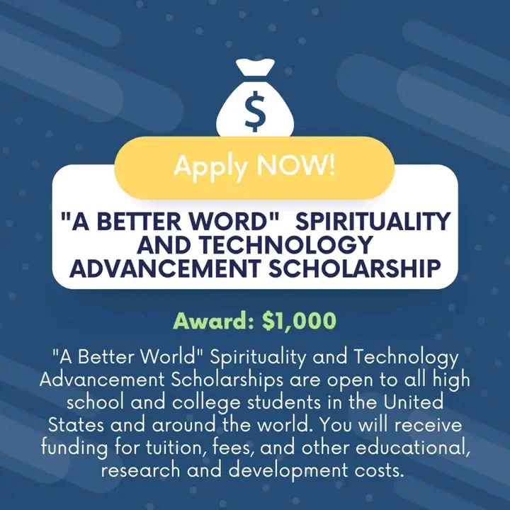 a better world spirituality and technology advancement scholarship