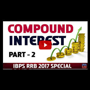 Compound Interest | Maths | IBPS RRB Special 2017