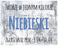 http://tworzewjednymkolorze.blogspot.com/2016/04/wyzwanie-4-niebieski-challenge-4-blue.html