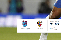 Trabzonspor - Levante Hazırlık Maçı Hangi Kanalda? Ne Zaman? 15.08.2014