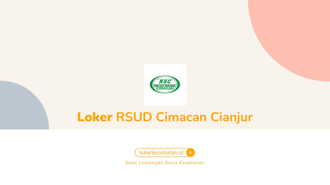 Loker RSUD Cimacan Cianjur