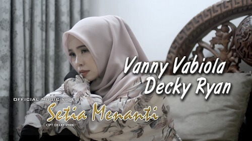 Setia Menanti - Vanny Vabiola & Decky Ryan