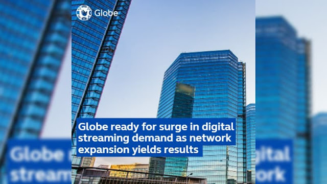 Globe set for surge in digital streaming demand due to network expansion