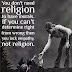 It is Futile to fight for God and Religion. Let Love be your weapon