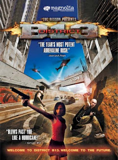 District 13 AKA Banlieue 13 (2004)