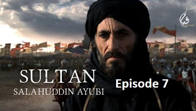 Recent,Sultan Salahuddin,Sultan Salahuddin Ayubi Episode 7 urdu hindi Subtitles,Sultan Salahuddin Ayubi Episode 7 urdu Subtitles,