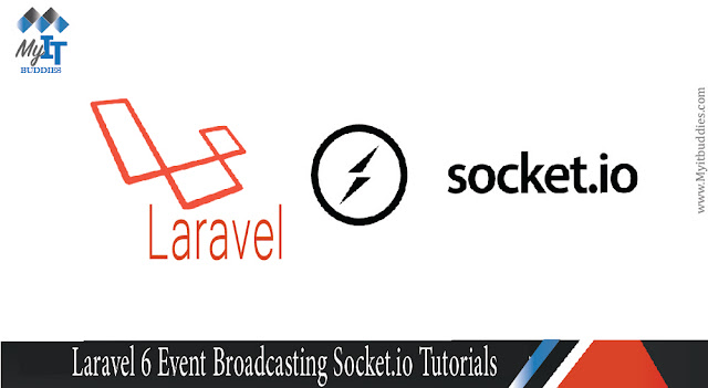 Laravel 6 Event Broadcasting Socket.io Tutorials