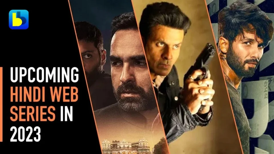List of Upcoming Hindi Web Series and Movies in 2023