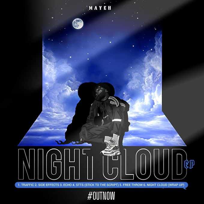 Nigerian Rapper 'Mayeh' Releases Debut EP Titled 'Night Cloud' 