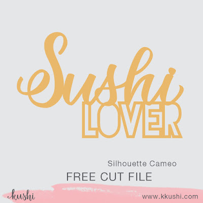 free cut file Silhouette Cameo by kushi "sushi lover"
