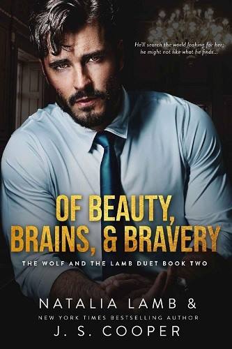 Of Beauty, Brains, & Bravery – Natalia Lamb & J. S. Cooper
