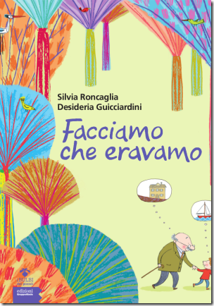 Facciamo che eravamo