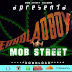 Mob Street - Enrola o Boy MOB Street – Enrola o Boy