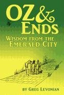 Oz and Ends: Wisdom from the Emerald City