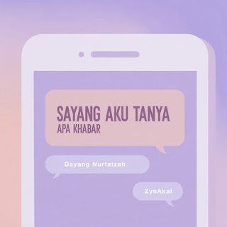 Zynakal & Dayang Nurfaizah - Sayang Aku Tanya Apa Khabar MP3