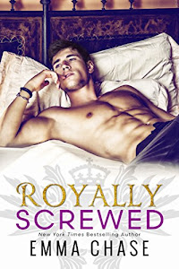 Royally Screwed (The Royally Series Book 1) (English Edition)