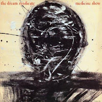 dream syndicate medicine show 1984