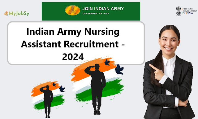 Indian Army Nursing Assistant Recruitment - 2024