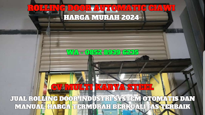 GAMBAR, ROLLING DOOR OTOMATIS, CIAWI, HARGA, ROLLING DOOR OTOMATIS, PER METER, TERBARU, 2024