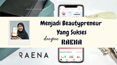 Cara menjadi beautypreneur sukses dengan Raena