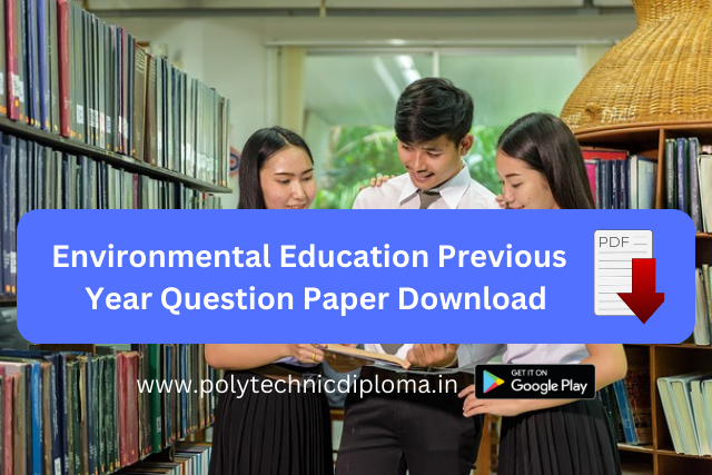 Polytechnic Environmental Education 3rd Semester Question Paper