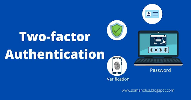 the image is showing what is two-factor authentication
