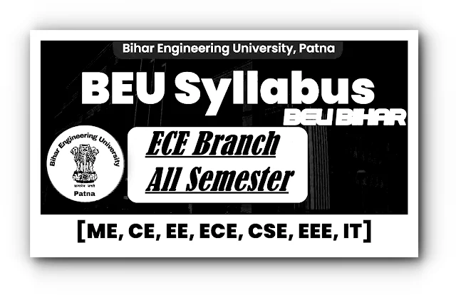 BEU Syllabus: ECE Branch All Semester