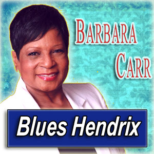 BARBARA CARR · by Blues 

Hendrix