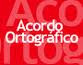 Guia prático para perceber o Acordo Ortográfico