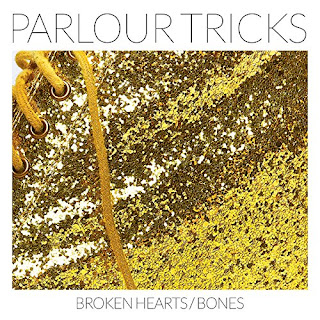 Broken Hearts Bones (Parlour Tricks)