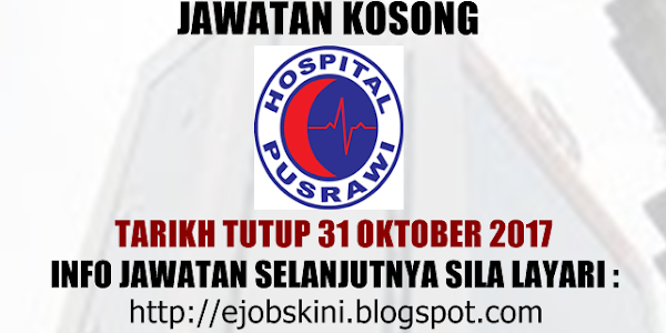 Jawatan Kosong Hospital Pusrawi - 31 Oktober 2017