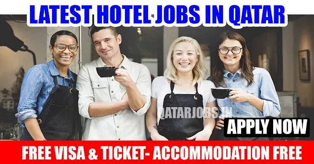 Qatar Hotel Jobs 2021- Qatarjobs