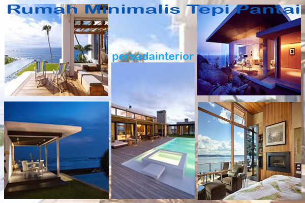 Rumah Minimalis Tepi Pantai