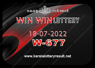 Kerala Lottery Result 18.7.22 Win Win W 677 Lottery Results