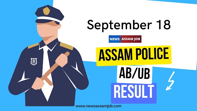 Assam Police Constable & Sub Inspector  Result 2022