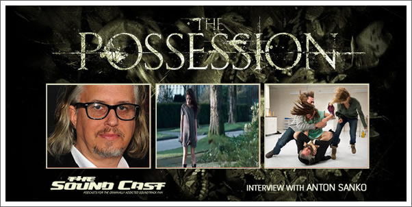 SoundCast Interview:  Anton Sanko (The Possession)