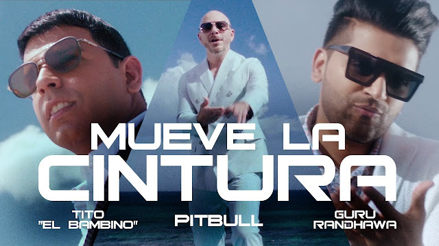 Mueve La Cintura Song Lyrics - Pitbull | Tito El Bambino | Guru Randhawa | Latest English Song 2020