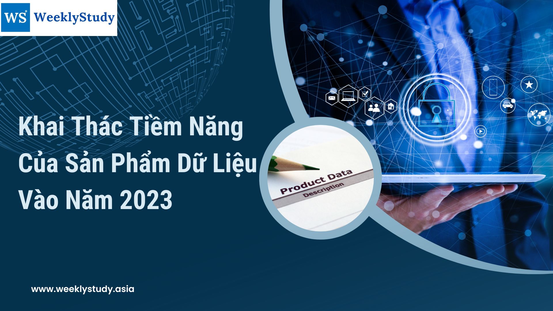 khai-thac-tiem-nang-cua-san-pham-du-lieu-vao-nam-2023