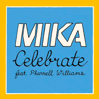 Mika - Celebrate Lyrics