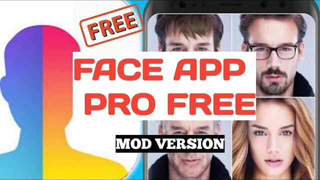 faceapp pro apk download free