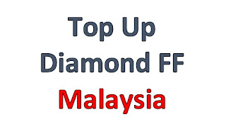 Top Up Diamond FF Malaysia