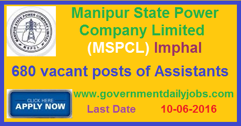 MANIPUR PCL RECRUITMENT 2016 APPLY FOR 680 ASSISTANTS