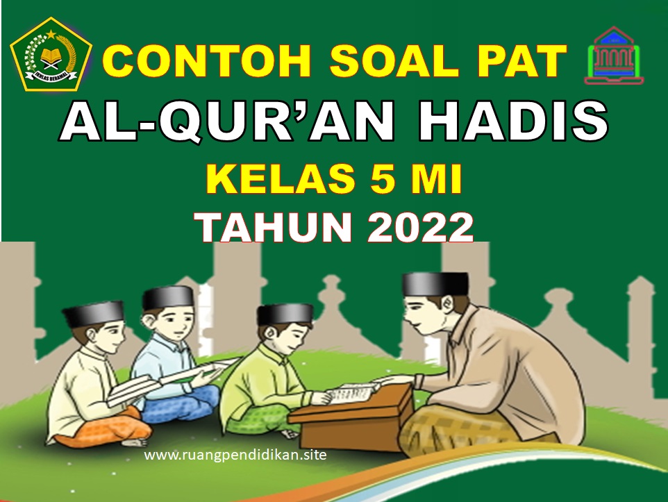 PAT Al-Qur'an Hadis Kelas 5 SD/MI