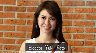 Biodata Yuki Kato