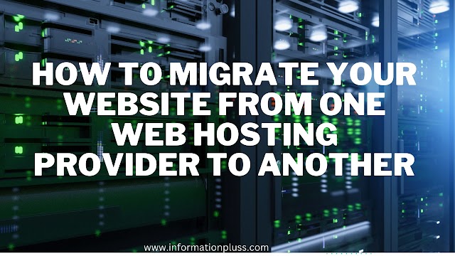 How to migrate your website from one web hosting provider to another