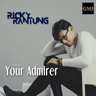 MP3 download Ricky Rantung - Your Admirer - Single iTunes plus aac m4a mp3