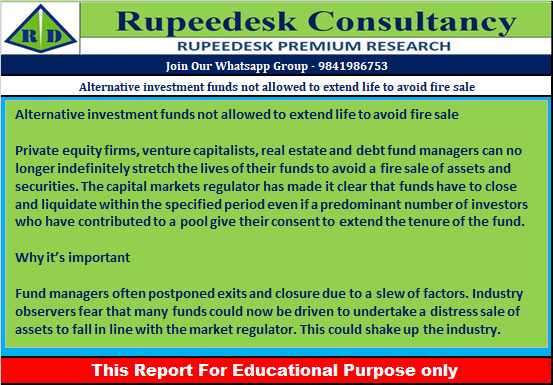 Alternative investment funds not allowed to extend life to avoid fire sale - Rupeedesk Reports - 23.11.2022